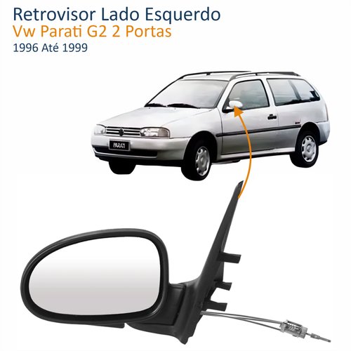 Retrovisor Vw Parati G2 2 Portas 1996 Até 1999 Com Controle Lado Esquerdo Motorista