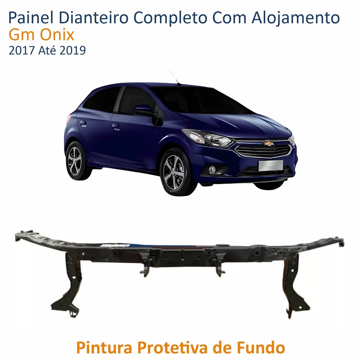 Painel Dianteiro Gm Onix 2017 Até 2019 Completo Com Alojamento Painel Dianteiro Gm Onix 2017 Até 2019 Completo Com Alojamento