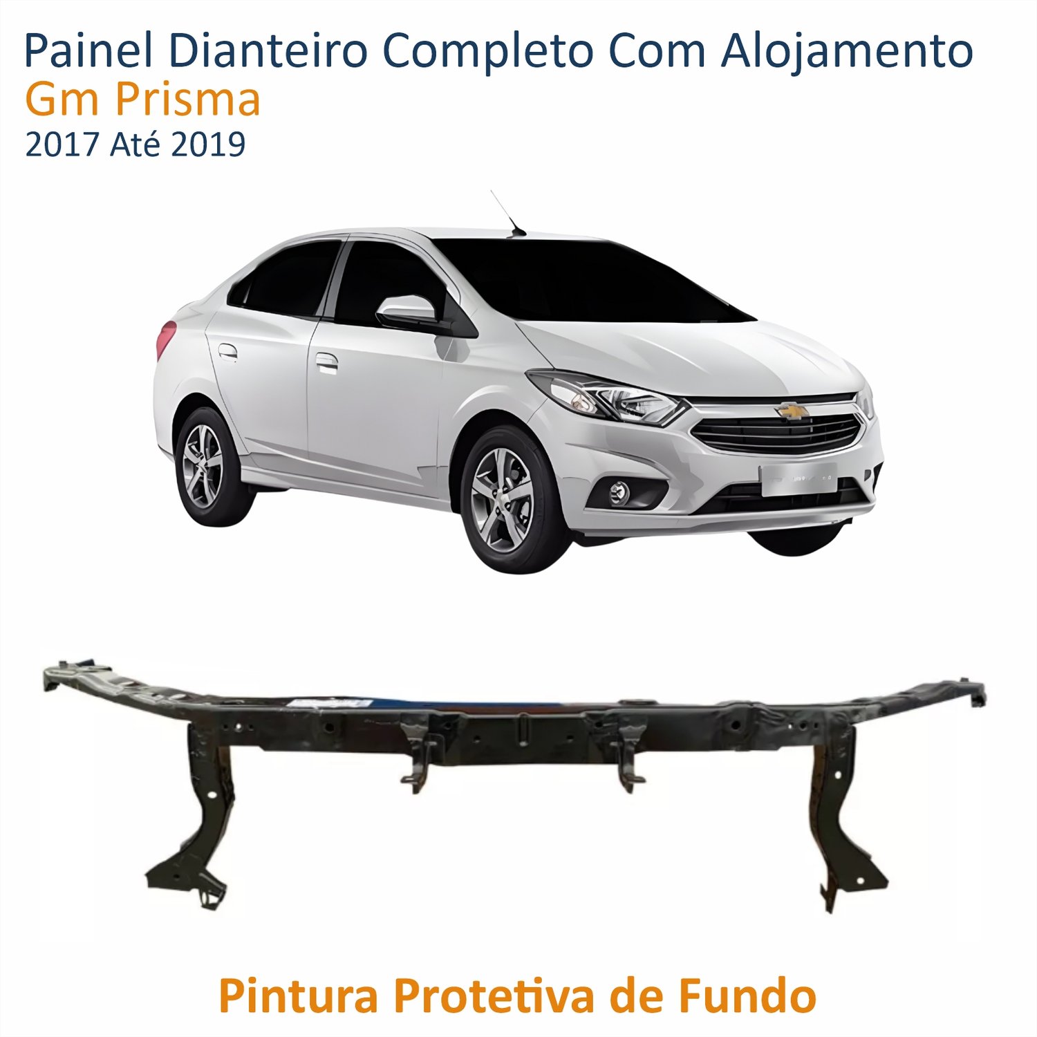 Painel Dianteiro Gm Prisma 2017 Até 2019 Completo Com Alojamento Painel Dianteiro Gm Prisma 2017 Até 2019 Completo Com Alojamento