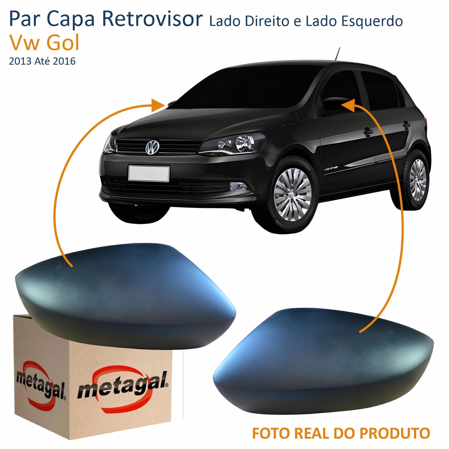 Par Capa Retrovisor Vw Gol G6 2013 Até 2016 METAGAL Sem Furo Texturizado
