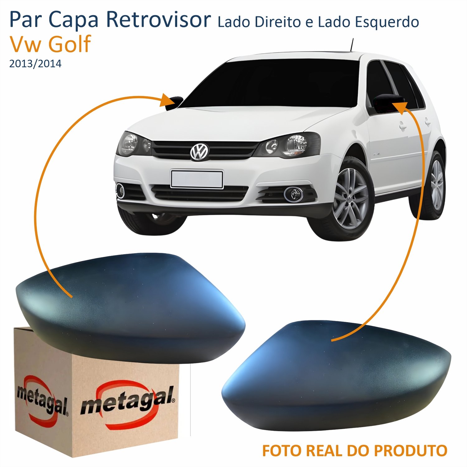Par Capa Retrovisor Vw Golf 2013 2014 METAGAL Sem Furo Texturizado
