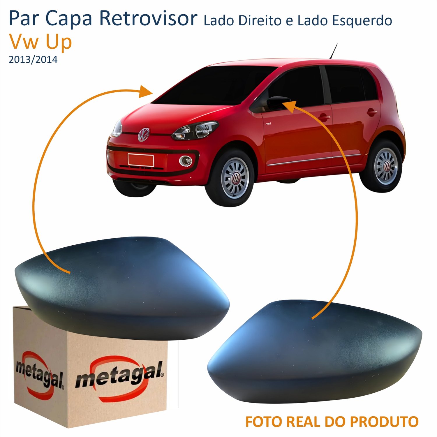 Par Capa Retrovisor Vw Up 2013 2014 METAGAL Sem Furo Texturizado