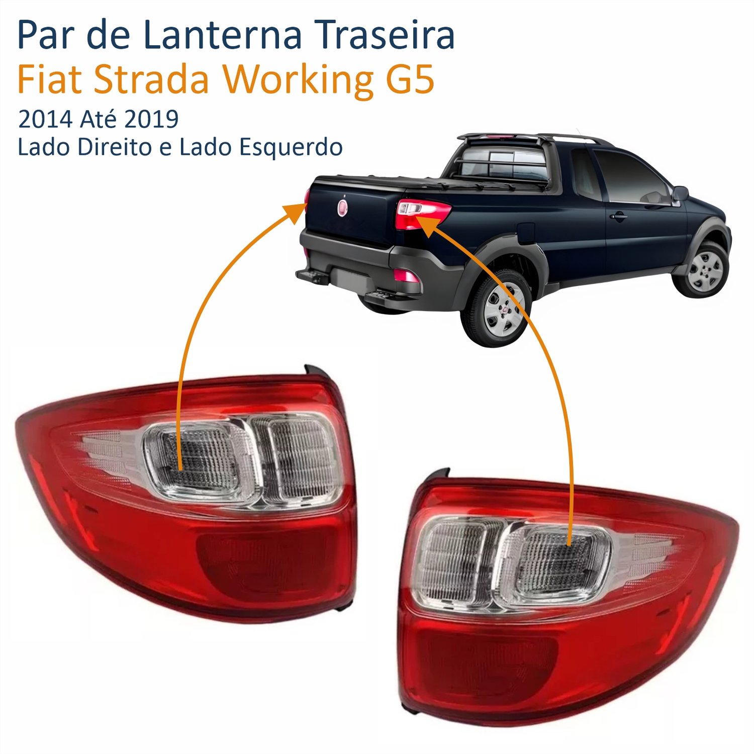 Par de Lanterna Fiat Strada Working G5 2014 Até 2019 Canto Bicolor Cristal