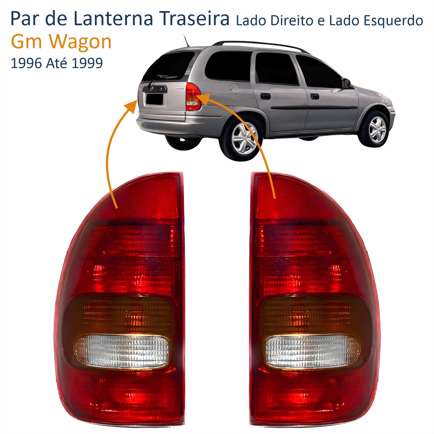 Par de Lanterna Traseira Gm Wagon 1996 Até 1999 Tricolor 4 Portas