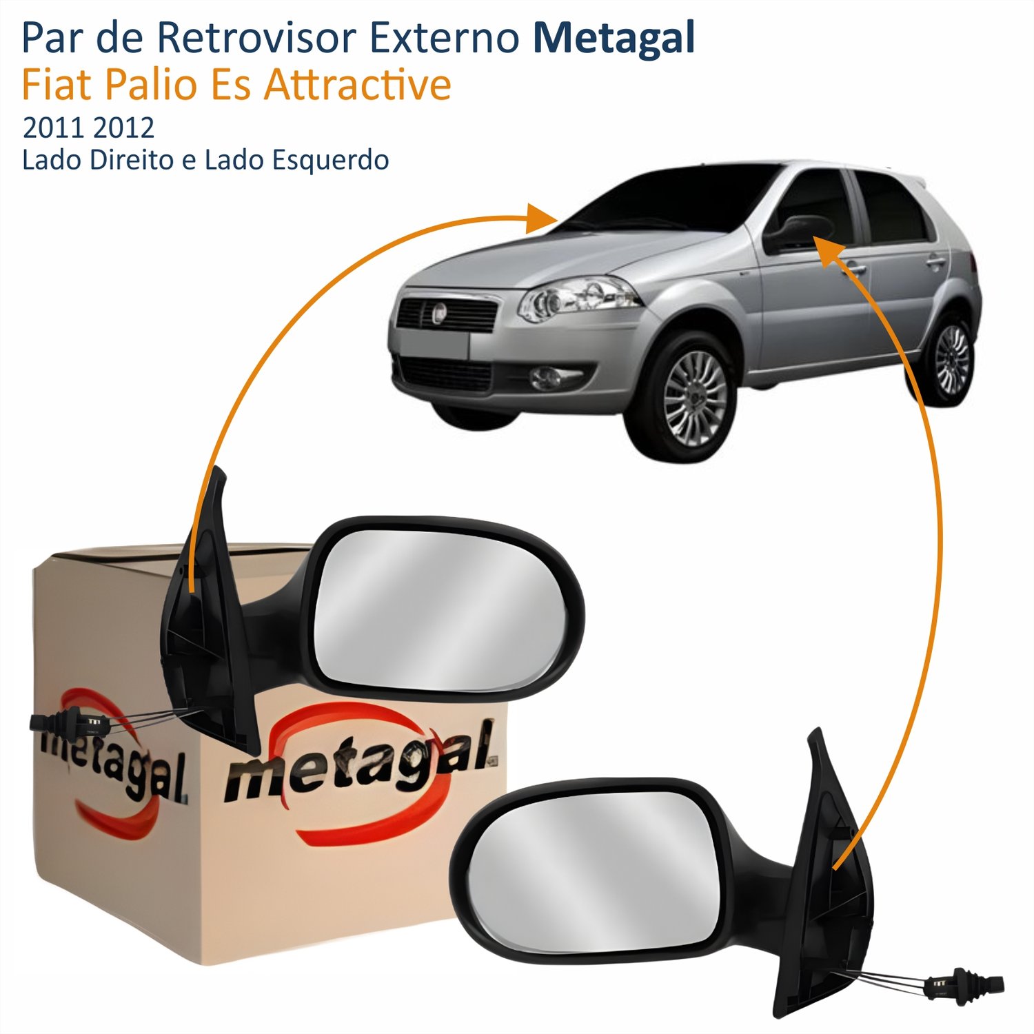 Par de Retrovisor Fiat Palio Es Attractive 2011 2012 4 Portas Com Controle METAGAL