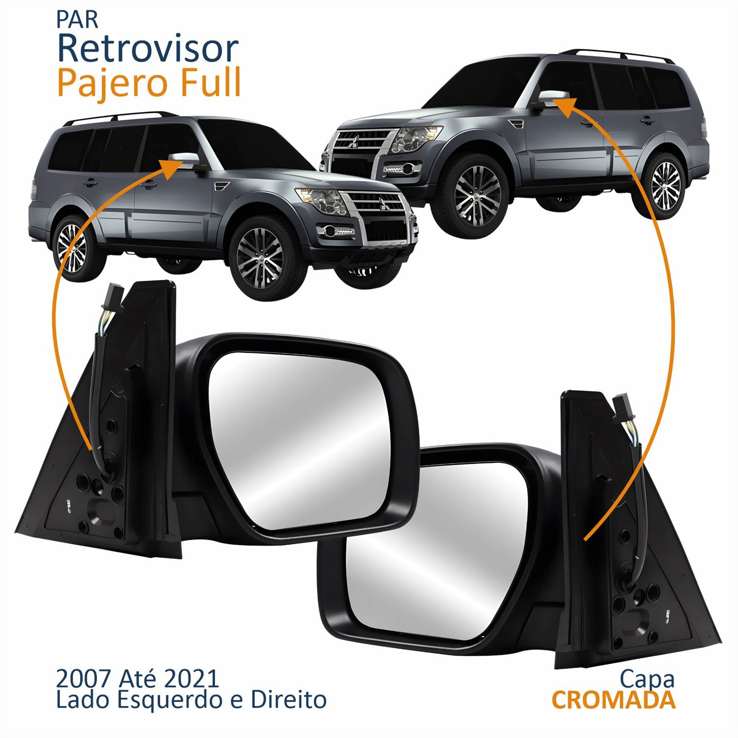 Par Retrovisor Mitsubishi Pajero Full 2007 Até 2021 Elétrico Com Pisca Capa Cromada Par Retrovisor Mitsubishi Pajero Full 2007 Até 2021 Elétrico Com Pisca Capa Cromada