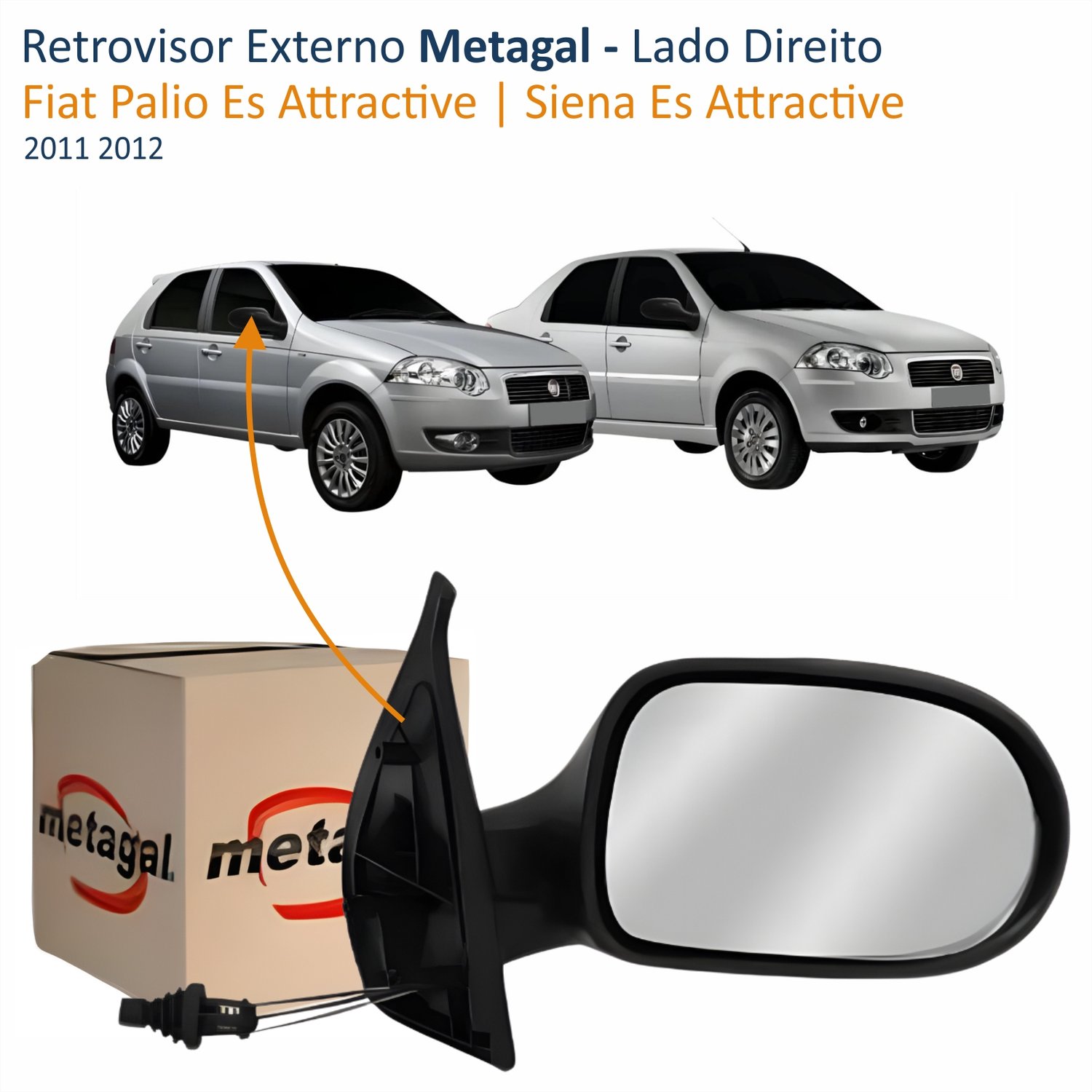 Retrovisor Fiat Palio Siena Es Attractive 2011 2012 4 Portas Com Controle METAGAL Lado Direito Passageiro