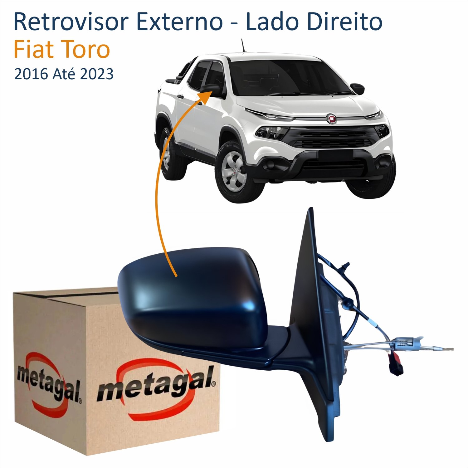 Retrovisor Fiat Toro 2016 Até 2023 Com Controle Sem Pisca METAGAL Lado Direito Passageiro