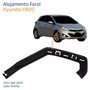 Alojamento Farol Hyundai HB20 2012 Até 2019 Lado Direito Passageiro