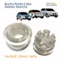 Bucha Ponta Cabo Seletor Marcha Vw Golf Bora Jetta Manual