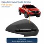 Capa Retrovisor Fiat Strada 2020 Até 2023 Com Furo Lado Direito Passageiro