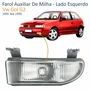 Farol Auxiliar De Milha Vw Gol G2 1995 Até 1999 Lado Esquerdo Motorista