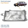 Farol Fiat Prêmio 1991 Até 1996 Lente De Vidro Lado Esquerdo Motorista