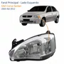 Farol GM Corsa Sedan 2003 Até 2012 Lado Esquerdo Motorista