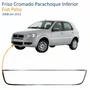 Friso Cromado Parachoque Fiat Palio 2008 até 2012 Inferior