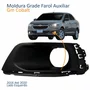 Moldura Grade Farol Auxiliar Gm Cobalt 2016 2017 2018 2019 2020 Com Furo Lado Esquerdo Motorista