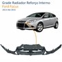 Grade Radiador Reforço Interno Ford Focus 2013 Até 2015