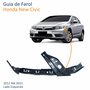 Guia Farol Honda New Civic 2012 Até 2015 Lado Esquerdo Motorista