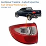 Lanterna Fiat Strada Working G5 2014 Até 2019 Canto Bicolor Cristal Lado Esquerdo Motorista