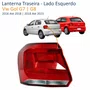 Lanterna Traseira Vw Gol G7 2016 Até 2018 G8 2018 Até 2023 Lado Esquerdo Motorista