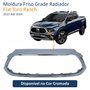 Moldura Friso Grade Radiador Fiat Toro Ranch 2022 Até 2024 Cromada Produto Original