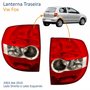 Par de Lanterna Traseira Vw Fox 2003 Até 2010