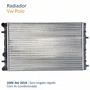 Radiador Vw Polo 2006 Até 2018 Com Ar Condicionado Mecânico